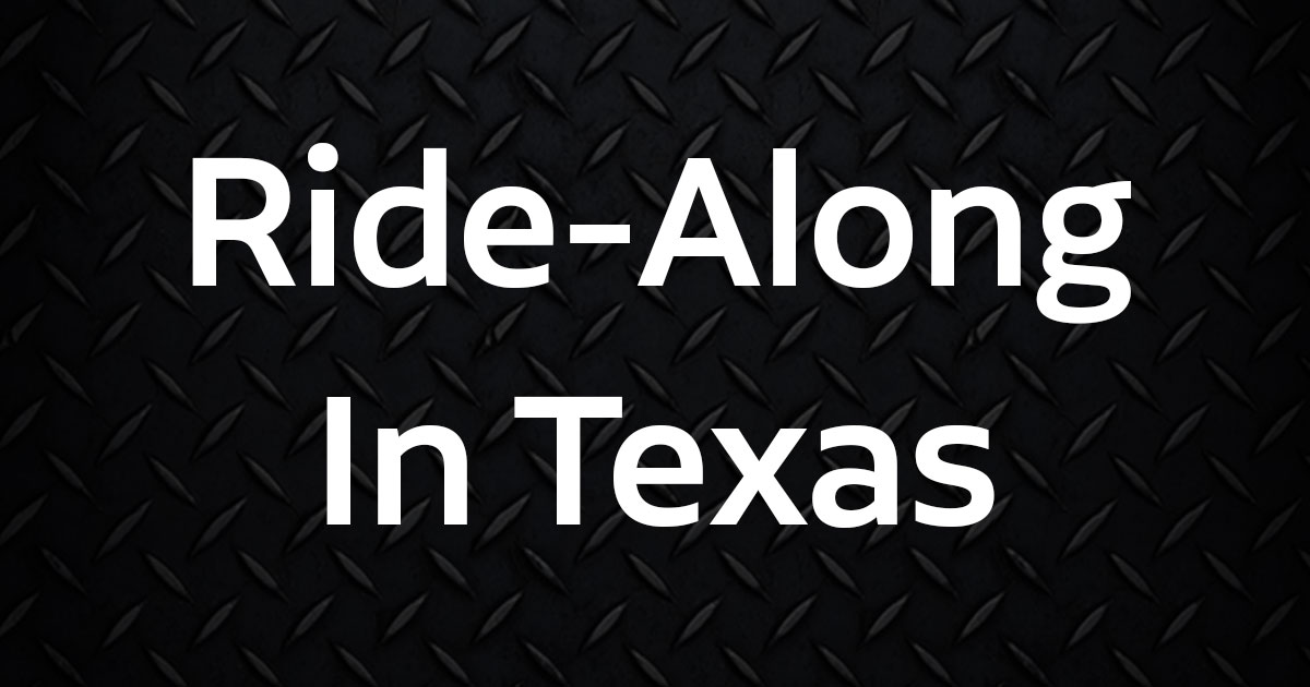RideAlong Opportunity in Texas